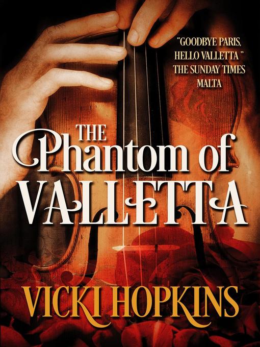 Title details for The Phantom of Valletta by Vicki Hopkins - Available